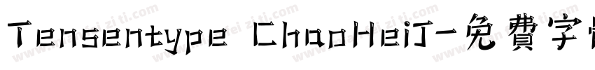 Tensentype ChaoHeiJ字体转换